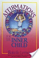 Afirmaciones para el niño interior - Affirmations for the Inner Child