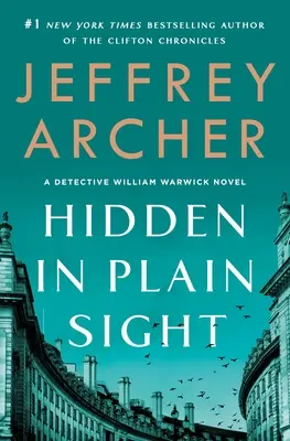 Oculto a plena vista: Una novela del detective William Warwick - Hidden in Plain Sight: A Detective William Warwick Novel