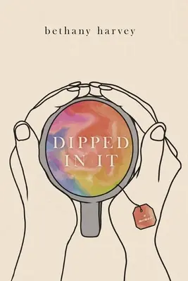 Sumergido en ella: Memorias - Dipped In It: A Memoir