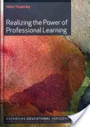 El poder del aprendizaje profesional - Realizing the Power of Professional Learning