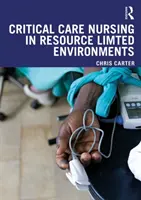 Enfermería de cuidados críticos en entornos con recursos limitados - Critical Care Nursing in Resource Limited Environments