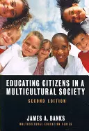 Educar a los ciudadanos en una sociedad multicultural - Educating Citizens in a Multicultural Society