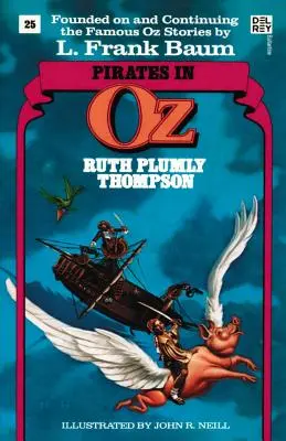 Piratas en Oz (Libros Maravillosos de Oz, No 25) - Pirates in Oz (Wonderful Oz Books, No 25)