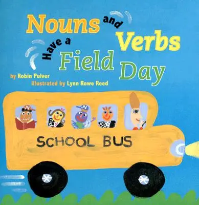 Los sustantivos y los verbos se divierten - Nouns and Verbs Have a Field Day