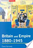 Gran Bretaña y el Imperio, 1880-1945 - Britain and Empire, 1880-1945