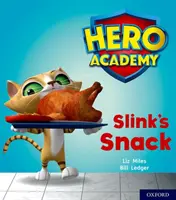 Academia Hero: Oxford Level 2, Red Book Band: Slink's Snack - Hero Academy: Oxford Level 2, Red Book Band: Slink's Snack