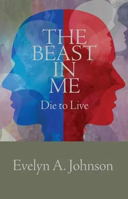 La bestia que hay en mí Morir para vivir - The Beast in Me: Die to Live