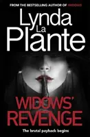 La venganza de las viudas - De la autora del bestseller Las viudas, ahora convertido en película. - Widows' Revenge - From the bestselling author of Widows - now a major motion picture