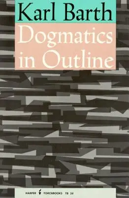 Dogmática a grandes rasgos - Dogmatics in Outline