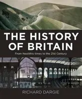 Historia de Gran Bretaña - Desde el Neolítico hasta el siglo XXI - History of Britain - From Neolithic times to the 21st Century