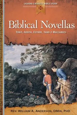 Novelas bíblicas: Tobit, Judit, Ester, 1 y 2 Macabeos - Biblical Novellas: Tobit, Judith, Esther, 1 and 2 Maccabees