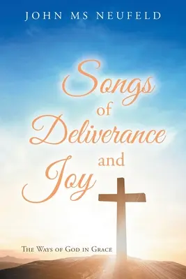 Canciones de liberación y alegría - Songs of Deliverance and Joy