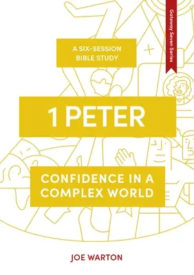 1 Pedro: Confianza en un mundo complejo - 1 Peter: Confidence in a Complex World