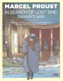 En busca del tiempo perdido: Swann's Way - In Search of Lost Time: Swann's Way