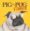 Pig the Fibber (Edición para Biblioteca) - Pig the Fibber (Library Edition)