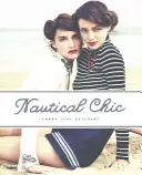 Chic náutico - Nautical Chic