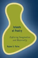 Poesía e islas: Materialidad e imaginación creativa - Poetry and Islands: Materiality and the Creative Imagination