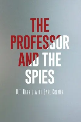 El profesor y los espías - The Professor and the Spies