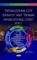 Identidad intercultural de la ciudad y ciudades interculturales humanas - Intercultural City Identity & Human Intercultural Cities
