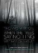 Cuando los árboles no dicen nada - When the Trees Say Nothing