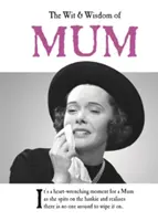 Wit and Wisdom of Mum - el regalo perfecto para el Día de la Madre del BESTSELLING Greetings Cards Emotional Rescue - Wit and Wisdom of Mum - the perfect Mother's Day gift  from the BESTSELLING Greetings Cards Emotional Rescue