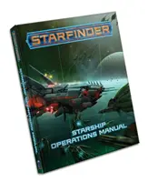 Starfinder Rpg: Manual de Operaciones de Naves Estelares - Starfinder Rpg: Starship Operations Manual