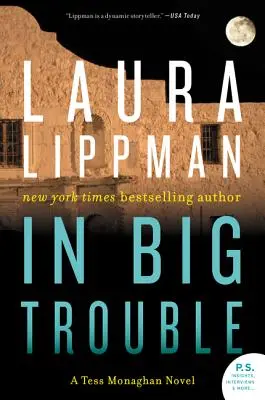 En grandes problemas: Una novela de Tess Monaghan - In Big Trouble: A Tess Monaghan Novel