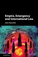 Imperio, emergencia y Derecho Internacional - Empire, Emergency and International Law