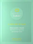 Modern Baker: Una nueva forma de hornear - Modern Baker: A New Way To Bake