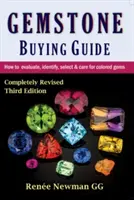 Guía de compra de piedras preciosas - Cómo evaluar, identificar, seleccionar y cuidar las gemas de color - Gemstone Buying Guide - How to Evaluate, Identify, Select & Care for Colored Gems