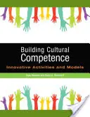 Building Cultural Competence: Actividades y modelos innovadores - Building Cultural Competence: Innovative Activities and Models