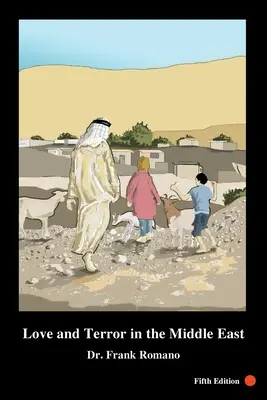 Amor y terror en Oriente Medio, 5ª edición - Love and Terror in the Middle East, 5th Edition