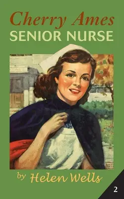 Cherry Ames, enfermera jefe - Cherry Ames, Senior Nurse