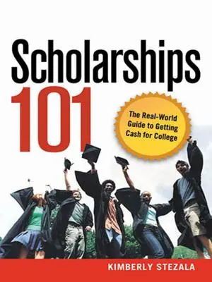 Becas 101: La guía real para conseguir dinero para la universidad - Scholarships 101: The Real-World Guide to Getting Cash for College