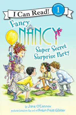 Fancy Nancy: Fiesta sorpresa súper secreta - Fancy Nancy: Super Secret Surprise Party