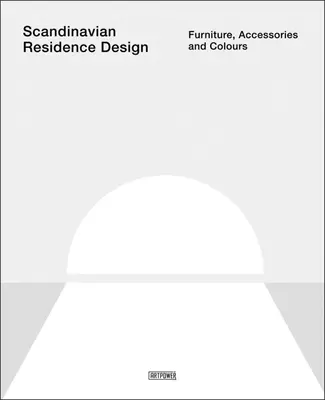 Diseño de residencias escandinavas: Muebles, accesorios y colores - Scandinavian Residence Design: Furniture, Accessories, and Colours