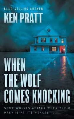 Cuando el lobo llama a la puerta: Un thriller cristiano - When the Wolf Comes Knocking: A Christian Thriller