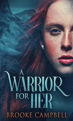 Un guerrero para ella - A Warrior For Her