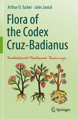 Flora del Códice Cruz-Badianus - Flora of the Codex Cruz-Badianus