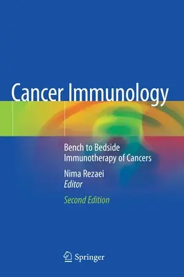 Inmunología del cáncer: Inmunoterapia de los cánceres del laboratorio a la clínica - Cancer Immunology: Bench to Bedside Immunotherapy of Cancers