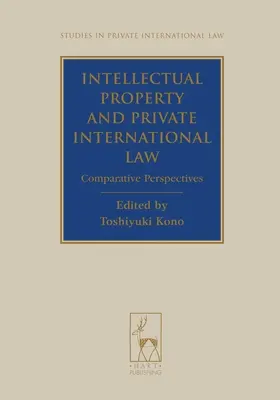 Propiedad intelectual y Derecho internacional privado - Intellectual Property and Private International Law