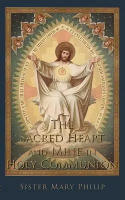 El Sagrado Corazón y los míos en la Sagrada Comunión: Pensamientos extraídos de los Títulos del Sagrado Corazón - The Sacred Heart and Mine in Holy Communion: Thoughts drawn from the Titles of the Sacred Heart