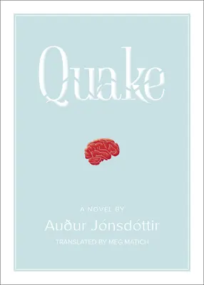 Terremoto: Una novela - Quake: A Novel