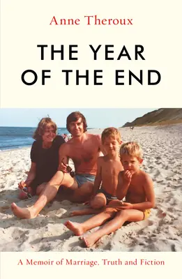 El año del fin: Memorias de matrimonio, verdad y ficción - The Year of the End: A Memoir of Marriage, Truth and Fiction