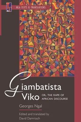 Giambatista Viko; o la violación del discurso africano - Giambatista Viko; Or, the Rape of African Discourse