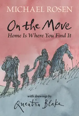 En movimiento: El hogar está donde lo encuentres - On the Move: Home Is Where You Find It