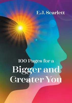 100 páginas para un tú más grande y más grande - 100 Pages for a Bigger and Greater You