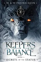 Secretos de la estatua: Guardianes del equilibrio - Secrets of the Statue: Keepers of Balance