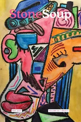 Revista Stone Soup: Mayo 2022 - Stone Soup Magazine: May 2022