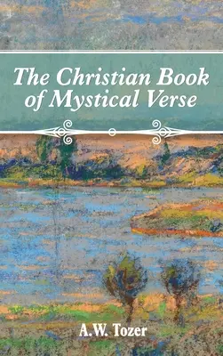 El libro cristiano de versos místicos - The Christian Book of Mystical Verse